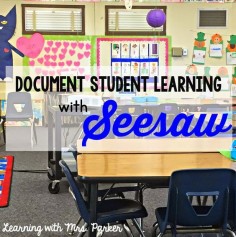 Learning With Mrs. Parker: Document Student Learning with #SeesawEdu
