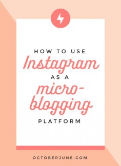 Share your story on Instagram by using it as a micro-blogging platform. Click through to find out how!