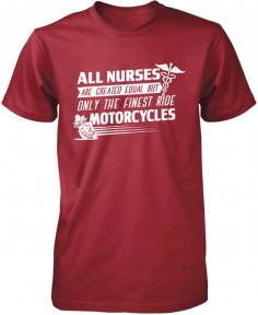 The Finest Nurses Ride Motorcycles
