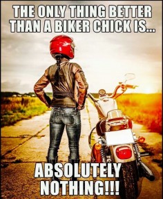 The only thing better than a biker chick 
