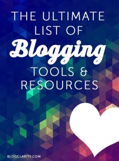The Ultimate List of Blogging Tools & Resources- over 35 things listed here!