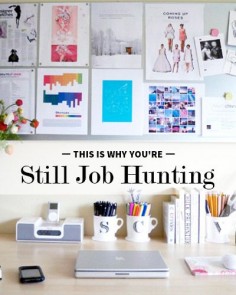 This is Why You're Still Job Hunting. Make yourself visible online.