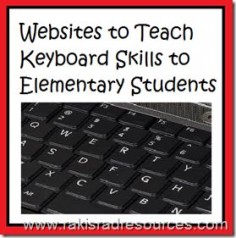Use these websites to teach elementary students keyboarding skills and make your computer center and online projects go smoother - Raki's Rad Resources