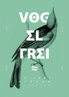 Vog el frei (love the bold type in contrast to the delicate line work + monochrome colours- great stuff)