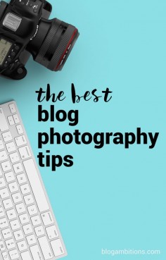 Want better blog pictures? Check out this epic list of photography tips and tutorials for bloggers.
