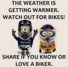 Weather is getting warmer watch out for motorcycles