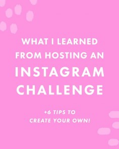 What I Learned From Hosting An Instagram Challenge (+ 6 Tips to Create Your Own!) - The Nectar Collective