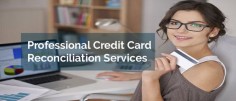 Why does your business need professional credit card reconciliation services?