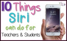 10 Things Siri can do in the classroom for you and your students