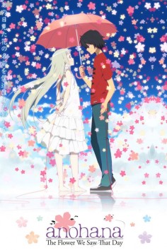 Anohana: The Flower We Saw That Day Best emotional anime i have seen til now. 9/20/2012