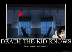 death the kid's symmetry OH MY GOD WHAT THE FCK CIEL PHANTOMHIVE YOU HAVE AN ASYMETRICAL ROOM WHAT THE HELL DUDE IMMA KILL YOOOUUUU