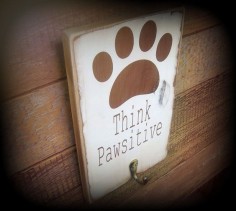 Dog Leash Holder/Think Pawsitive/Rustic by SawdustAndSunshowers