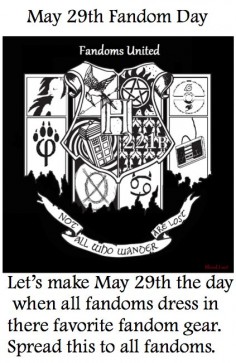Fandom day! SPREAD THE WORD. This has to happen. It's coming up! Don't forget, my fellow fangirls/boys!!!!!