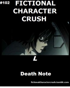 Fictional Character Crush *YES! L!! JUSTICE ALWAYS WINS!!!!...  *Cries a river*