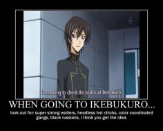 Funny Anime Motivational Posters | Crossover between Durarara!! and Code Geass.