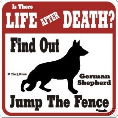 funny german shepherd pictures | Beware of dog" signs | Dog Forums