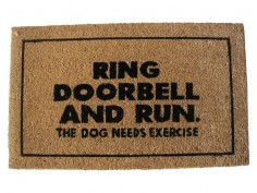GeoCrafts Ring Doorbell - 30" x 18". Ring Doorbell and Run! Dog needs exercise. Hahahaha