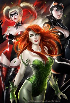 Gotham City Sirens- Poison Ivy, Harley Quinn, and Catwoman