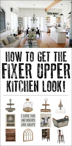 How to get the fixer upper kitchen look! Great inspiration and some cool items that I NEED IN MY LIFE!