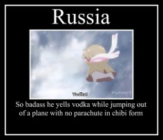 I don't think you can get any more badass than that! :D Hetalia Motivational - Russia by iceblade56