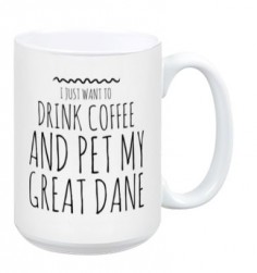 I Just Want to Pet My Great Dane Mug