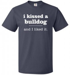 I Kissed A Bulldog Shirt Funny Dog Lover Tee - oTZI Shirts - 5