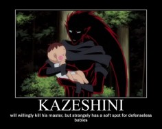 I love Kazeshini! He may be a totally insane, mentally unstable, murder-rampaging  but he's awesome!!