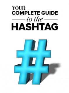 Make sure you're getting the most of your #hashtags with this simple guide.