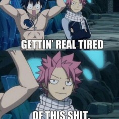 Natsu is getting tired of Gray's shit.