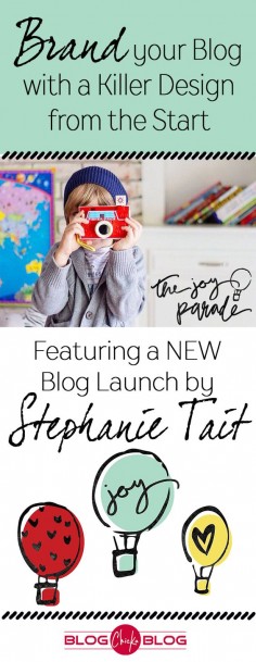 NEW BLOG LAUNCH by Stephanie Tait!  She shares with us how she branded her site to represent her style, and make her blog launch a great success!