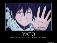 Noragami ~~ Basically, he works for the rough equivalent of an American nickel. :: [ Noragami Motivational by RedSanguine ]