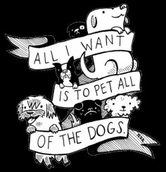 Pet all the dogs! :D
