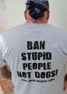 Pit Bull Gear Ban Stupid People Not Dogs - T-SHIRT