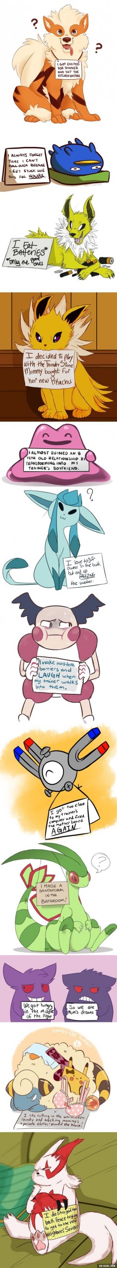 Pokemon have problems  not  AND FOLLOW ME IF YOU THINK THIS IS FUNNY.