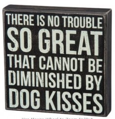Primatives by Kathy Box Sign "Dog Kisses"