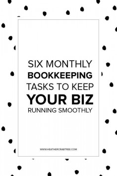 Six monthly bookkeeping tasks to keep your business running smoothly. | Entrepreneur | Small Business