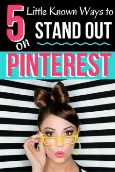 The Top 5 Little Known Ways to STAND OUT on Pinterest | Not sure what you should be doing on Pinterest to gain followers and increase recognition of your biz and brand? We've got you covered with the top 5 (little known) tips on how to increase your visibility on Pinterest!