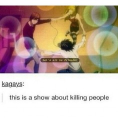 This is a show about killing people