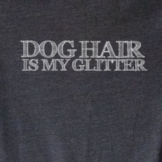 UNISEX Dog Hair is My Glitter Tee Soft Blend Dog by opalandharv