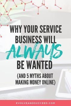 Why your Service Business Will Always be Wanted