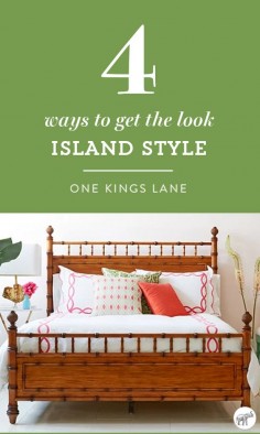Love the look of tropical, island-style decor? It's beachy, breezy, easy and oh-so-chic. See our four favorite tropical looks and then shop the exact pieces you need to recreate them at home, right here on One Kings Lane!
